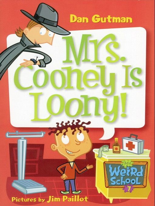 Title details for Mrs. Cooney Is Loony! by Dan Gutman - Available